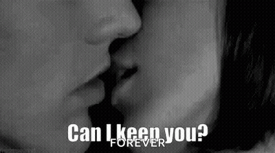 Couple Kissing Black White Can I Keep You Forever GIF