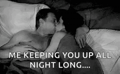 Couple Kissing In Bed Me Keeping You Up All Night GIF