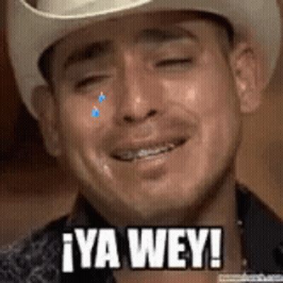 Cowboy Crying Saying Ya Wey GIF