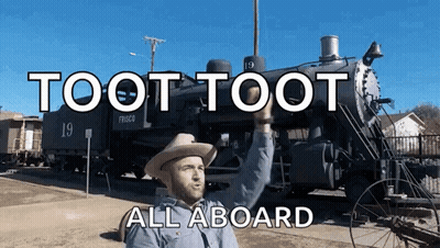 Cowboy Hat Man In Front Of Train Toot Toot All Aboard GIF