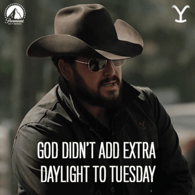 Cowboy Hat Man Says God Didn't Add Extra Daylight To Tuesday GIF