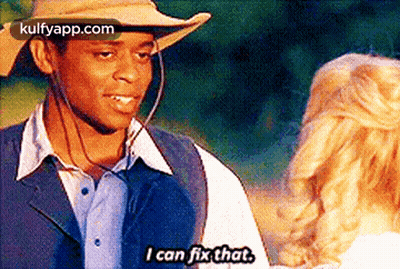 Cowboy Hat Man Says I Can Fix That GIF