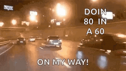 Crazy Driving On My Way GIF