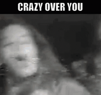 Crazy Over You Text GIF