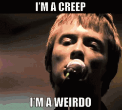 Creep Radio Weirdo GIF