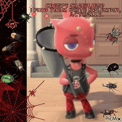 Creepy Crawlies ? I Find Them Quite Splendid Actually .. Picmix GIF