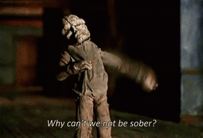 Creepy Doll Asking Why Can't We Not Be Sober