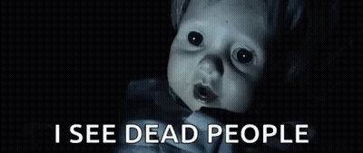 Creepy Doll Saying I See Dead People