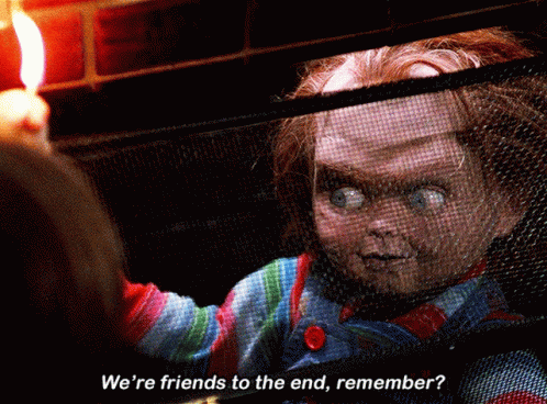 Creepy Doll Says We're Friends To The End Remember GIF