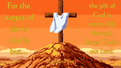 Cross On Hill With For The Wages Of Sin Is Death But GIF