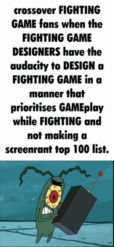 Crossover Fighting Game Fans When The Fighting Game Designers Have The Audacity To Design A Fighting Game In A Manner Th GIF