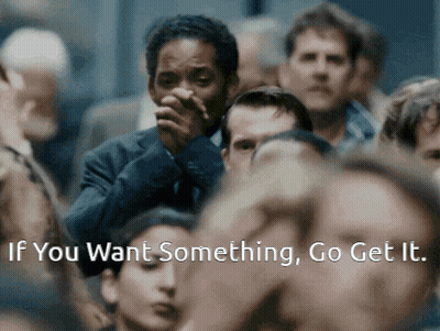Crowd Saying If You Want Something Go Get It GIF