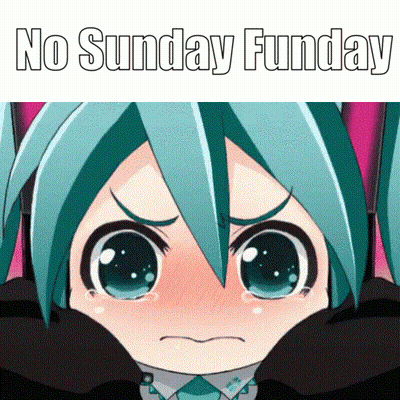 Crying Anime Girl Saying No Sunday Funday GIF