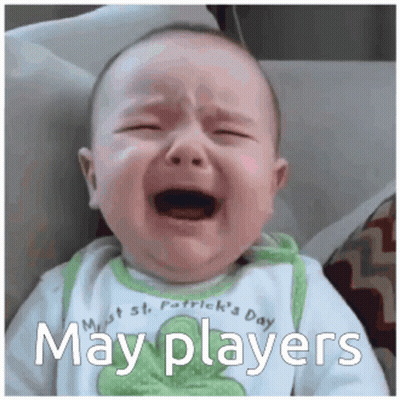 Crying Baby Saying May Players GIF
