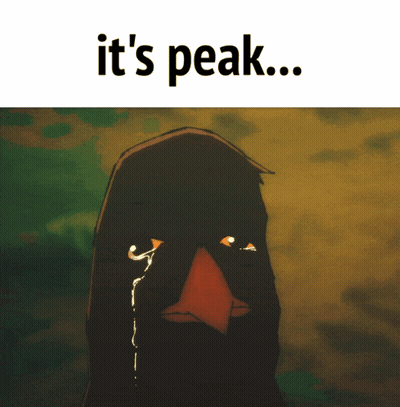 Crying Bird Saying It's Peak