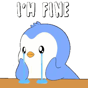 Crying Penguin Saying I'm Fine Sticker