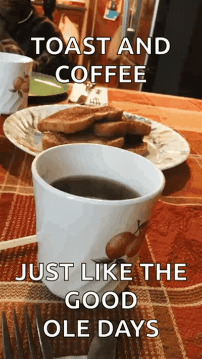 Cup Of Coffee And Toast GIF