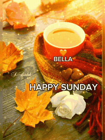 Cup of Coffee Bella Happy Sunday