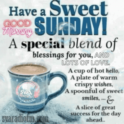 Cup Of Coffee Have A Sweet Sunday GIF