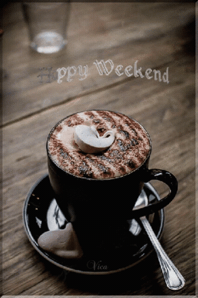 Cup Of Coffee On Saucer Saying Happy Weekend GIF