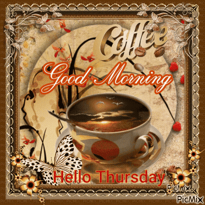 Cup Of Coffee Saying Good Morning Hello Thursday GIF