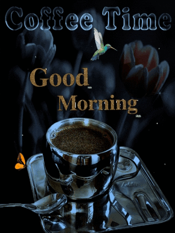 Cup Of Coffee With Coffee Time And Good Morning GIF