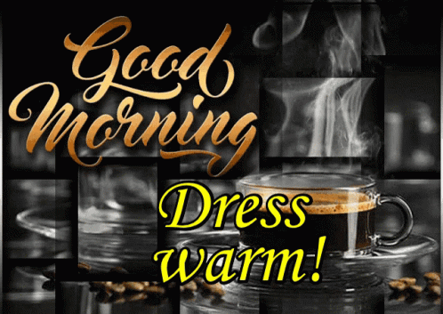 Cup Of Coffee With Good Morning Dress Warm GIF