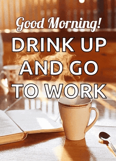 Cup Of Coffee With Good Morning Message GIF