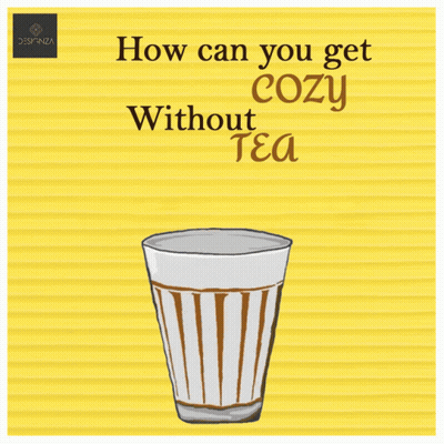 Cup Of Tea Saying How Can You Get Cozy Without Tea GIF