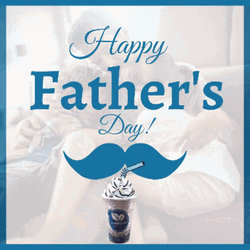 Cute Happy Fathers Day Iced Frappe GIF