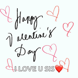 Cute Happy Valentines Day I Love You Sis GIF