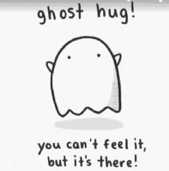Cute Hug Ghost Hug It's There GIF