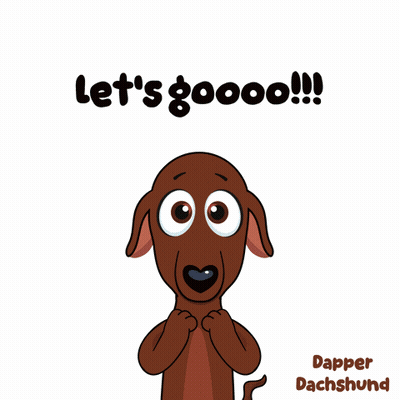 Dachshund Saying Lets Gooo And Yes GIF