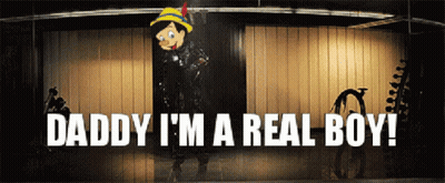 Daddy I'm A Real Boy Advertisement GIF