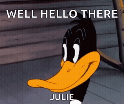 Daffy Duck Saying Well Hello There Julie GIF