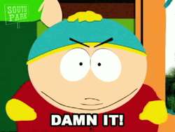 Dammit South Park Eric Cartman GIF