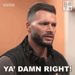 Damn Right Preston Horace Sistas GIF