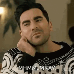 Dan Levy Mhmm Mkay  GIF