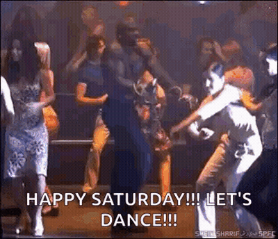 Dancing People Happy Saturday Lets Dance GIF
