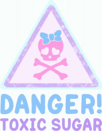 Danger Toxic Sugar Sign with Skull