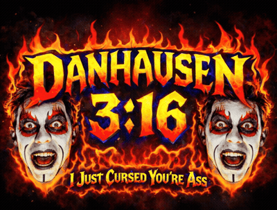 Danhausen 316 Cursed You Poster GIF