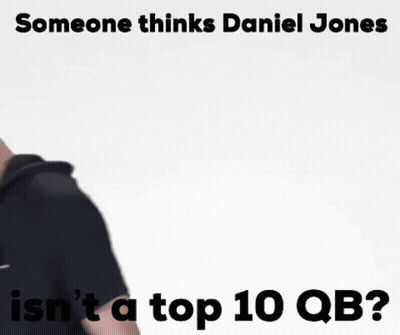 Daniel Jones Not Top 10 QB? GIF