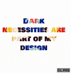 Dark Necessities Design