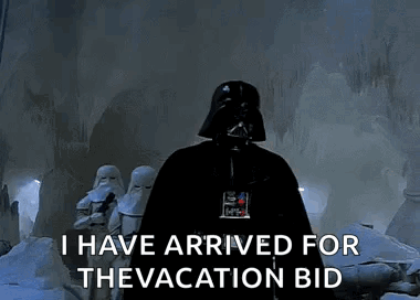 Darth Vader From Star Wars Is Standing In The Snow And Saying `` I Have Arrived For The Vacation Bid '' GIF