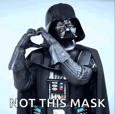 darth vader is making a heart shape with his hands and says not this mask .