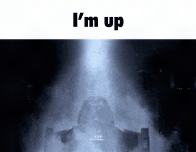 Darth Vader Saying Im Up GIF