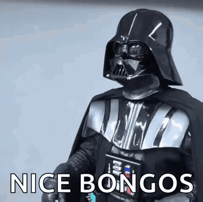 Darth Vader Saying Nice Bongos GIF