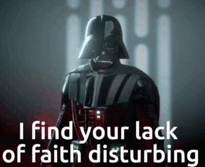 Darth Vader Says " I Find Your Lack Of Faith Disturbing " While Wearing A Helmet GIF