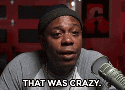 Dave's Chappelle Not Here Man That Was Crazy GIF