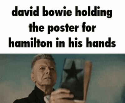 David Bowie Holding Hamilton Poster GIF